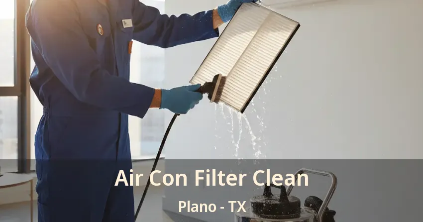 Air Con Filter Clean Plano - TX